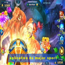 aplicativo da major sport