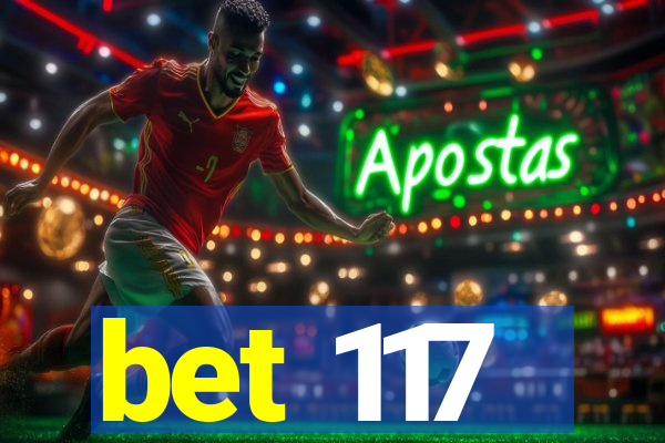 bet 117