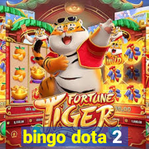 bingo dota 2