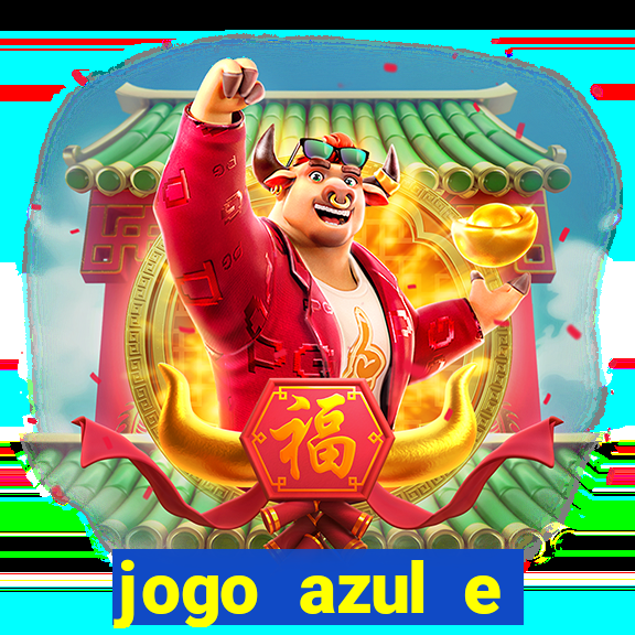 jogo azul e vermelho aposta