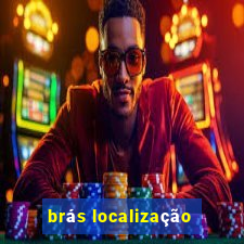 brás localização