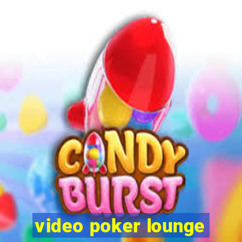 video poker lounge