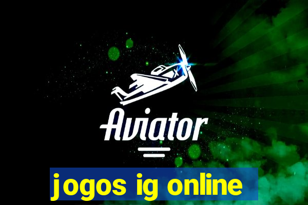 jogos ig online