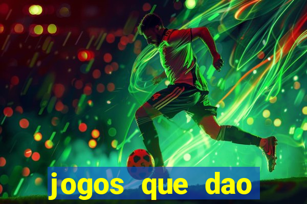 jogos que dao dinheiro para jogar