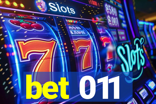 bet 011