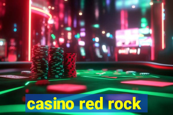 casino red rock