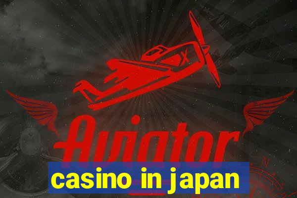 casino in japan