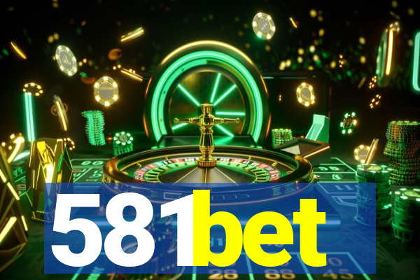 581bet