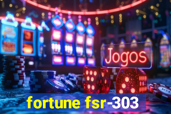 fortune fsr-303