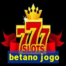 betano jogo