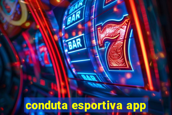 conduta esportiva app