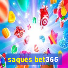 saques bet365