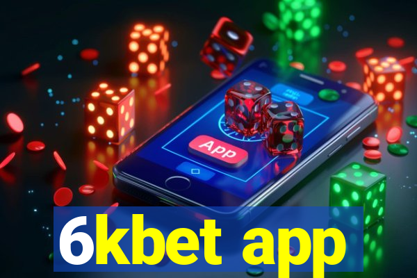 6kbet app