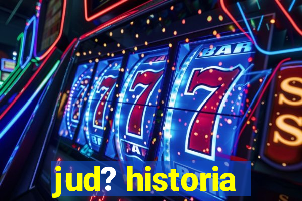 jud? historia