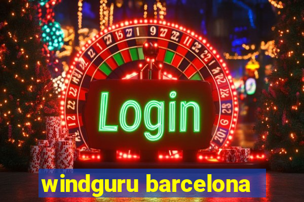 windguru barcelona