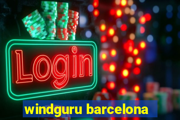 windguru barcelona