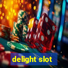 delight slot