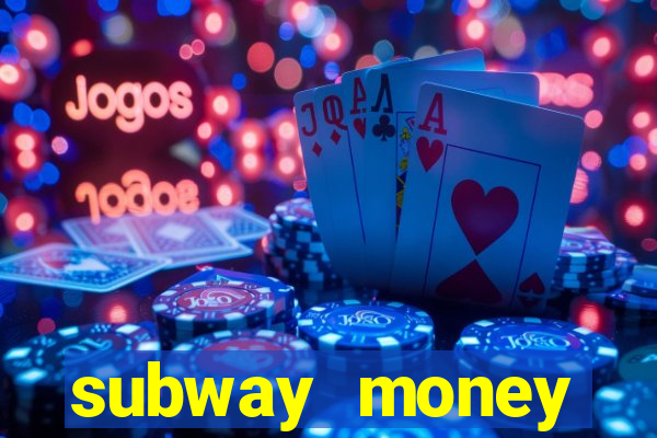 subway money deposito 1 real