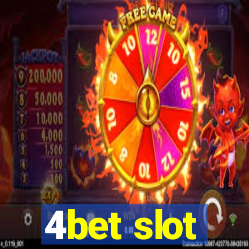 4bet slot