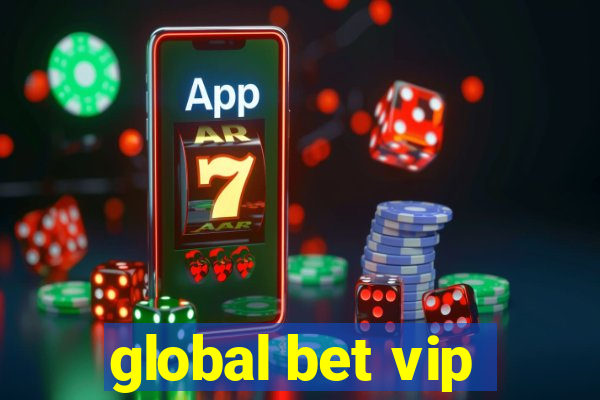 global bet vip