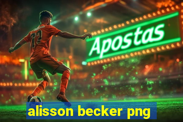 alisson becker png