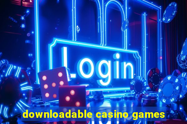 downloadable casino games