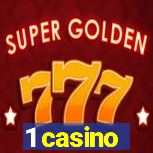 1 casino