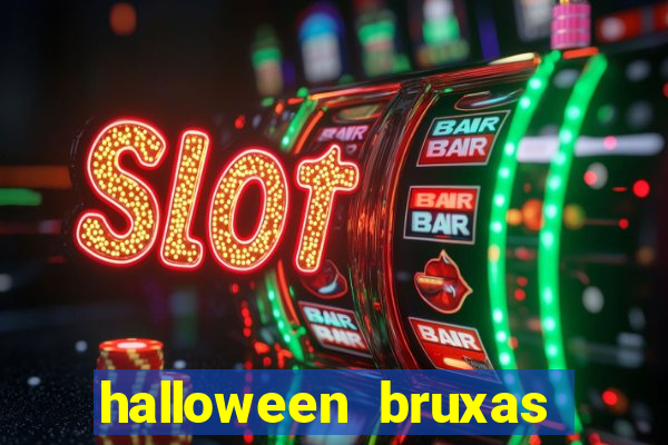 halloween bruxas slots 777