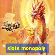 slots monopoly