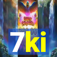 7ki