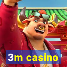 3m casino