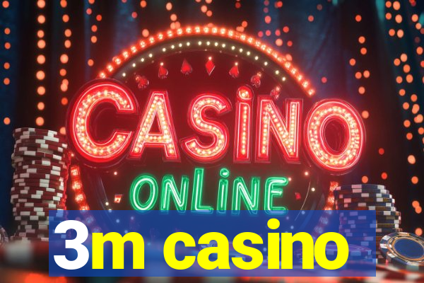 3m casino