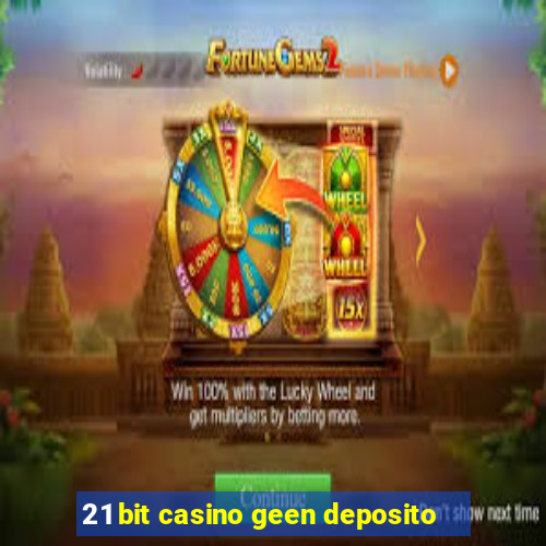 21 bit casino geen deposito