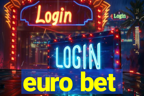 euro bet