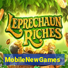 MobileNewGames