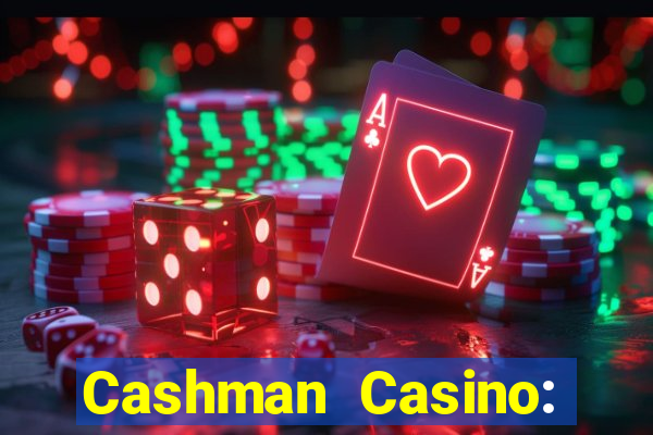 Cashman Casino: Pokies & Slots