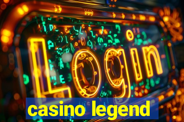 casino legend