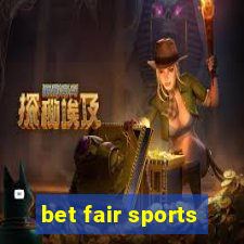 bet fair sports