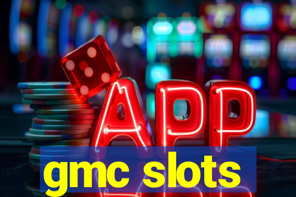 gmc slots