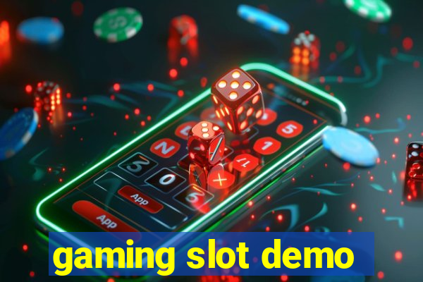 gaming slot demo