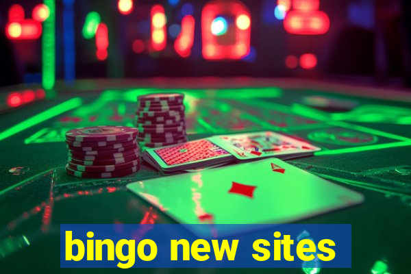 bingo new sites