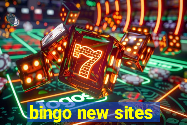 bingo new sites