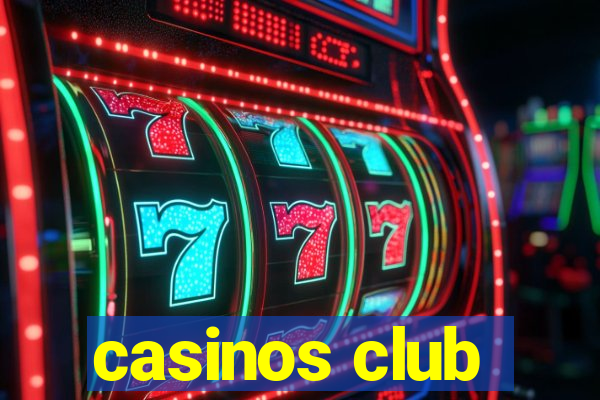 casinos club