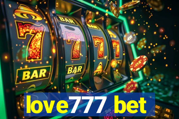 love777 bet