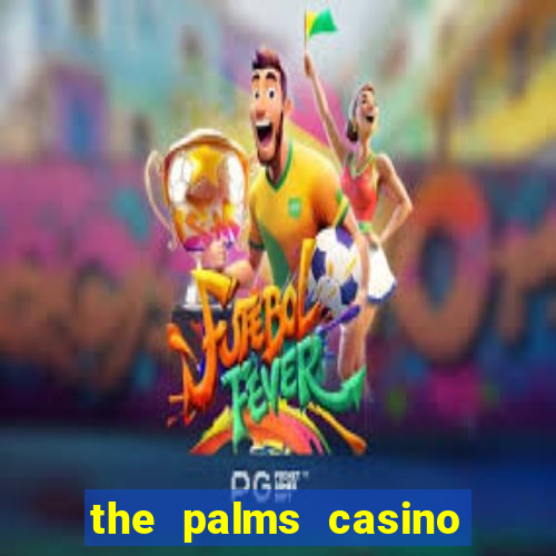 the palms casino resort las vegas hotel