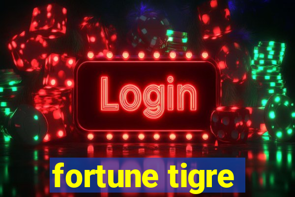 fortune tigre