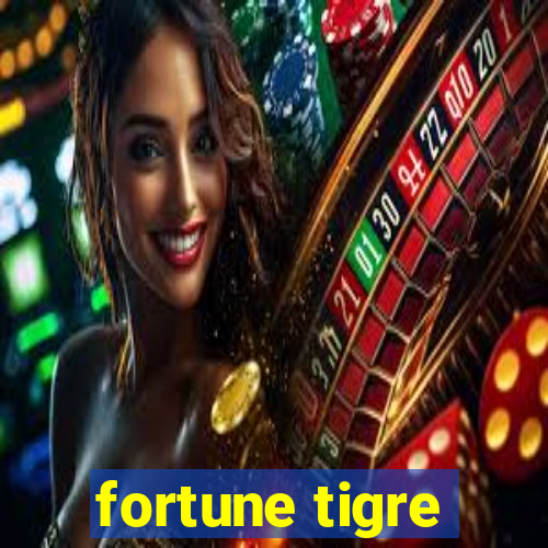 fortune tigre