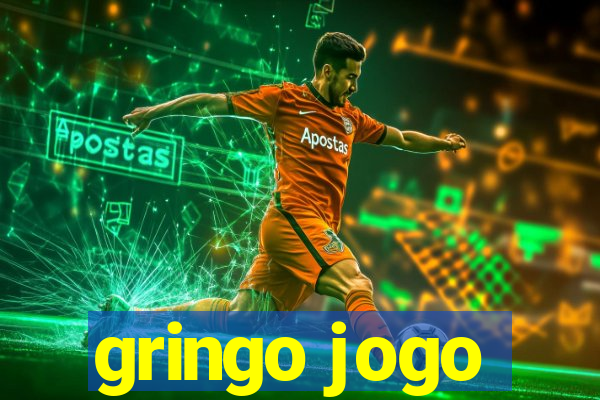 gringo jogo