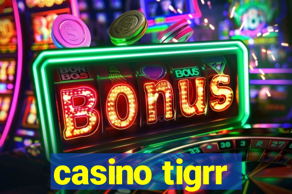 casino tigrr