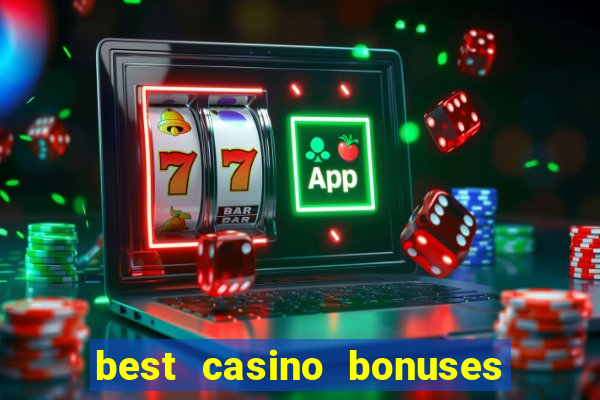 best casino bonuses king casino bonus